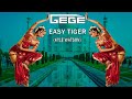 Gege - Easy Tiger (Kyle Watson)