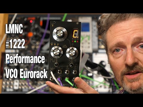 Look Mum No Computer #1222 Performance VCO Eurorack Review