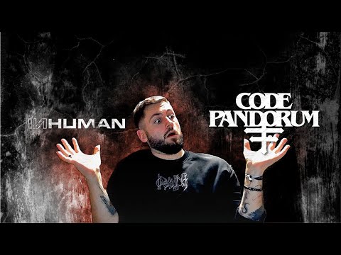 Going back to Code: Pandorum. INHUMAN is gone?!