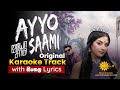 AYYO SAAMI අයියෝ සාමී ஐயோ சாமி Original Karaoke Track Windy Goonatil