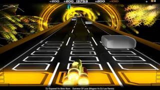 [Audiosurf] DJ Squared Vs. Marc Korn - Summer Of Love (Megara Vs. DJ Lee Remix)