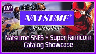 Natsume: SNES + Super Famicom Catalog Showcase - Retro Pals