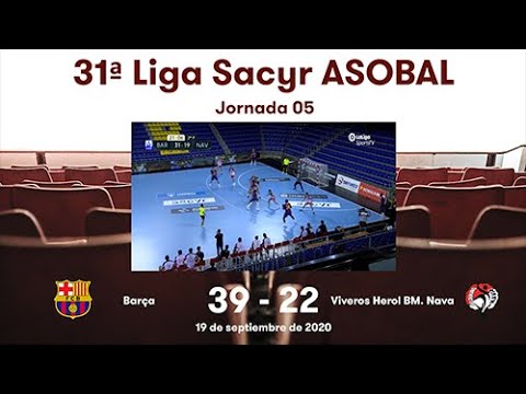 31ª Liga Sacyr ASOBAL J05: Barça - Viveros Herol BM. Nava 39-22