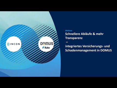 Webinar: Integriertes INCON-Versicherungs- und Schadenmanagement in DOMUS CRM