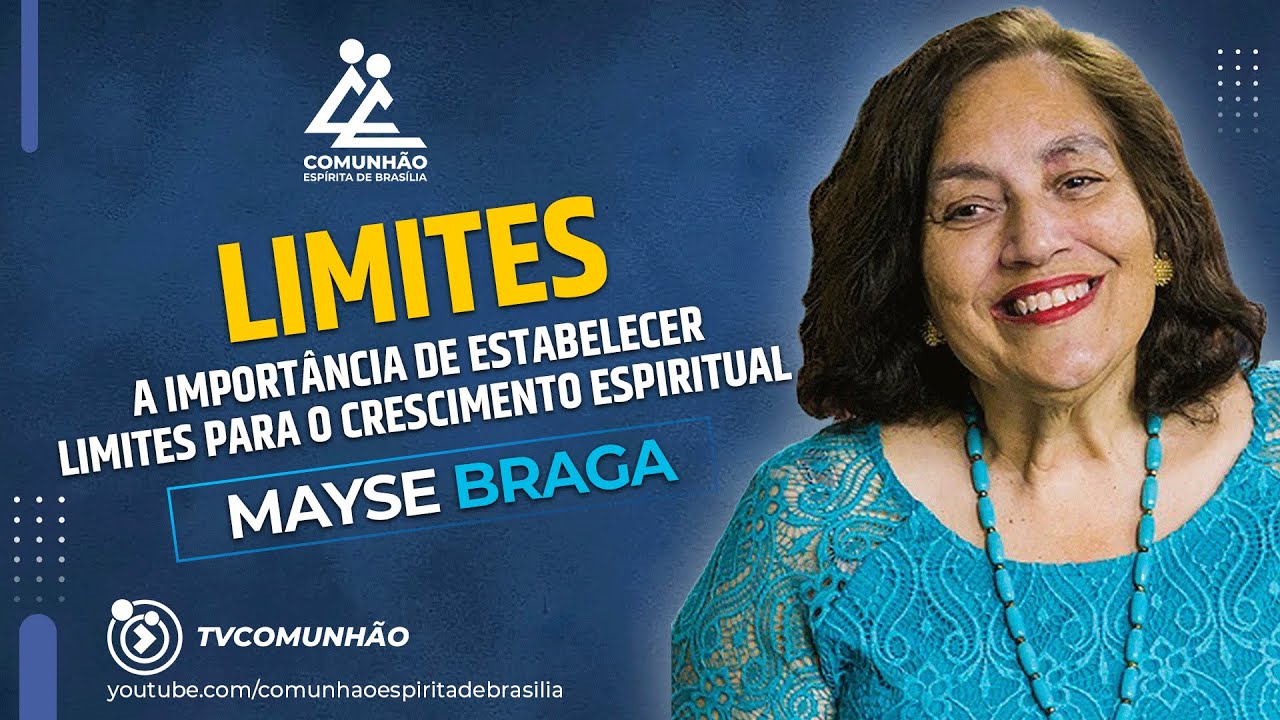 Mayse Braga | SEM LIMITES (PALESTRA ESPÍRITA)