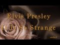 Elvis Presley - Is It So Strange (Alternate Master ...