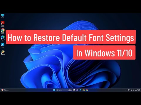 How to Restore Default Font Settings In Windows 11/10