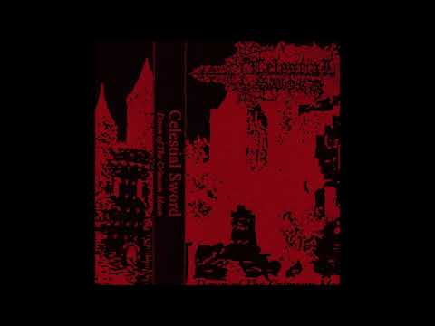 Celestial Sword (US) —  Dawn of The Crimson Moon — 2021 full length