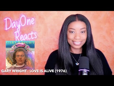 Gary Wright - Love Is Alive (1976) DayOne Reacts