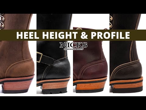Heel Height & Profile Options | Nicks Handmade Boots