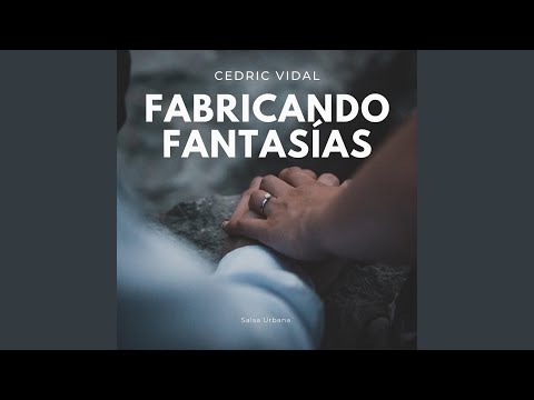 Fabricando Fantasías