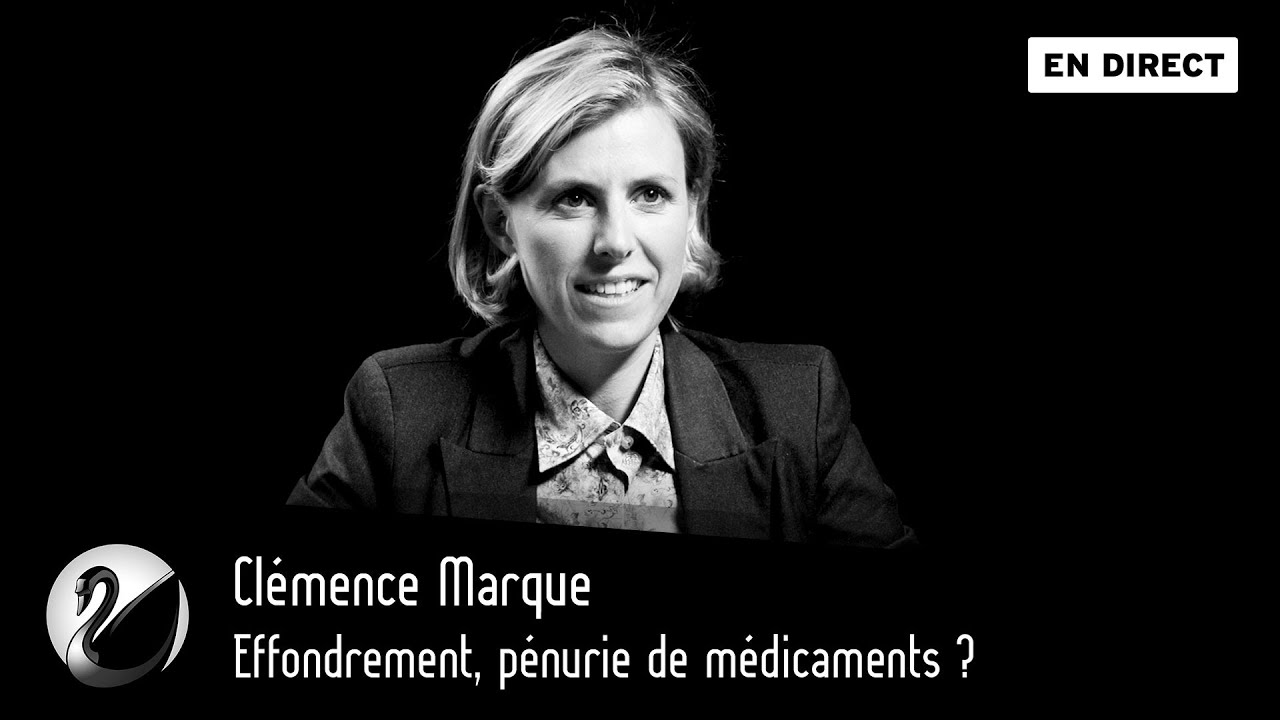 Effondrement, pénurie de médicaments ? Clémence Marque