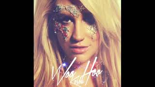 Kesha - Woo Hoo (Throw &#39;Em Up)