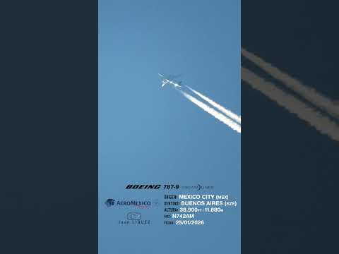 Boeing 787-9 Aeroméxico | Vuelo MEX–EZE sobre Jujuy 🇦🇷
