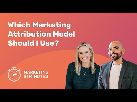 Which Marketing Attribution Model Should I Use?