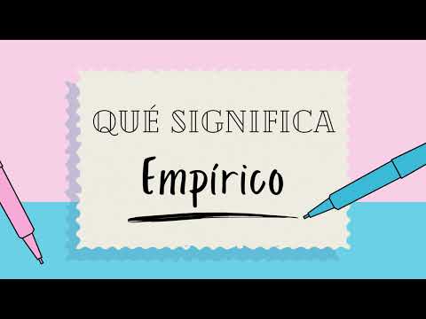 ¿Qué significa la palabra EMPÍRICO? - Definiciones de Términos para Ampliar tu Vocabulario