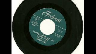Freddy King - You're Barking Up The Wrong Tree 1963