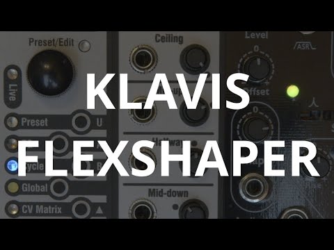 The Modular Minute 227: Klavis Flexshaper