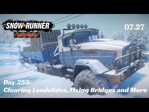 SnowRunner Hard Mode - R07 E27 - Clearing Landslides, Fixing Bridges and More