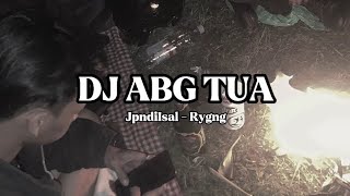 Download lagu DJ ABG TUA VIRAL TIKTOK 2025 mp3