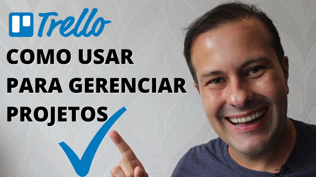 Como usar o Trello para Gerenciar Projetos