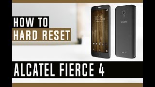 How to Restore Alcatel Fierce 4 to Factory Settings - Hard Reset