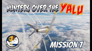 F-86 Sabre Hunters over the Yalu Campaign - Mission 7