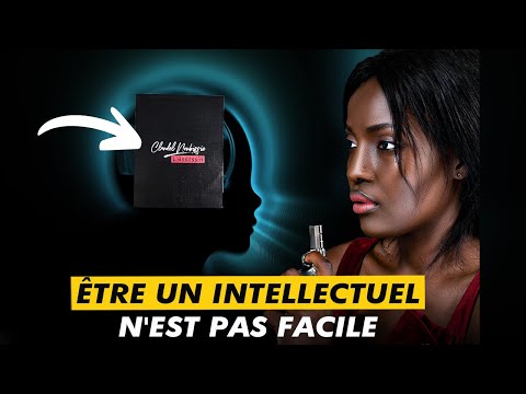 Être un INTELLECTUEL n'est pas facile Être un INTELLECTUEL n'est pas facile