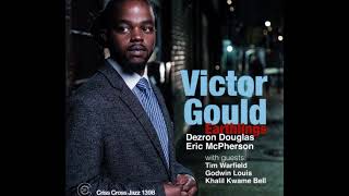 Victor Gould Quintet -  Blues On Top  (2018 Criss Cross)