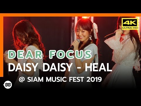 191215 Daisy Daisy - HEAL (Dear) @ Coke Siam Music Fest 2019 [Fancam 4k60p]
