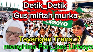 Download lagu Live Pengajian Lucu_Gus Miftah terbaru_ Gus miftah Murka Melihat Tayangan Trans7 Mwnghina Lirboyo mp3