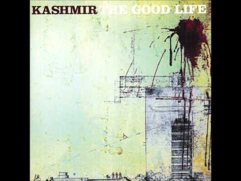 Kashmir - Gorgeous (The Good Life)
