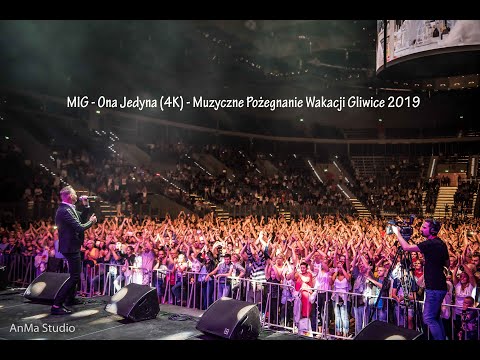 MIG - Ona Jedyna (4K) - Muzyczne Pożegnanie Wakacji Gliwice 2019