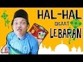 HAL HAL DISAAT LEBARAN