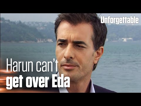 Harun still thinks about Eda - Unforgettable | Short Scenes