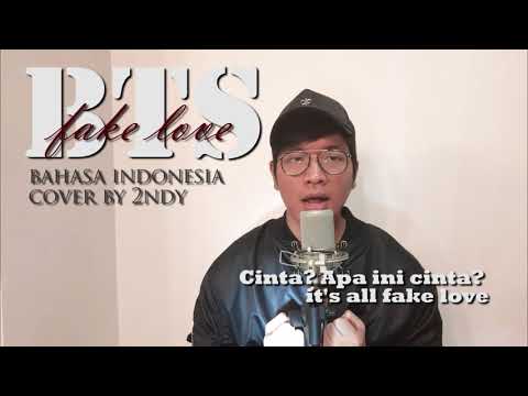 BTS - Fake Love (Cover Bahasa Indonesia by 2NDY) sad version
