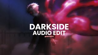 darkside - neoni edit audio
