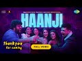 Haanji Full Video Thank You For Coming Bhumi Shehnaaz Kusha Dolly Shibani QARAN Ft The Rish