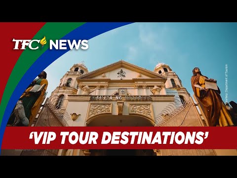 'VIP' tour 2024 to explore landmarks, heritage sites in PH TFC News California, USA