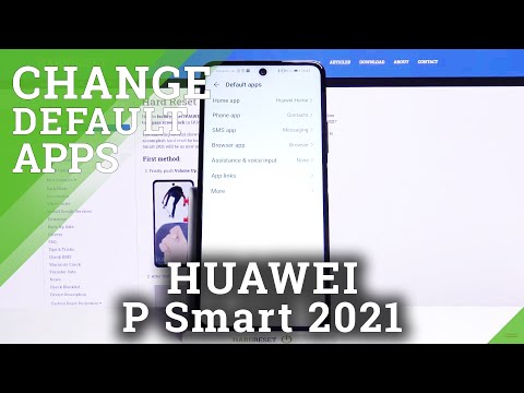 How to Choose Default Apps in HUAWEI P Smart 2021 – Customize Opening Apps