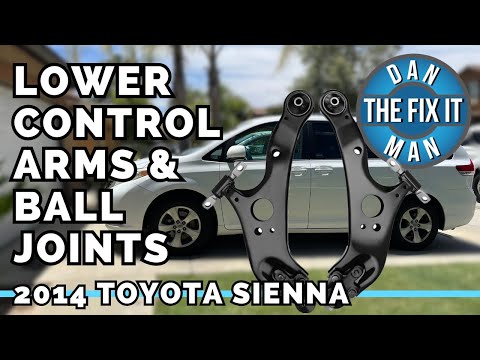 2011 - 2019 Toyota Sienna Replacing Lower Control Arms and Ball Joints! - Driver and Passenger - DIY
