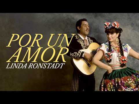 Por Un Amor - Linda Ronstadt