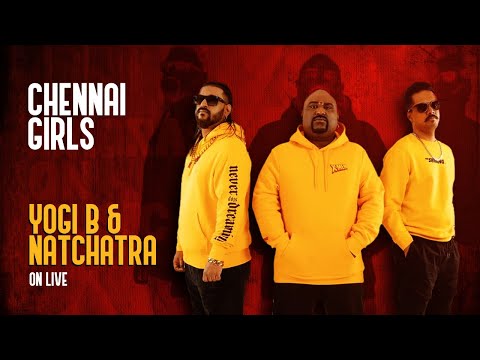 Indian Girls | Yogi B & Natchatra LIVE | Madras on Music 2023