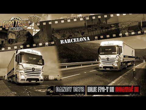 Euro Truck Simulator 2 PROMODS 2.1 Barcelona