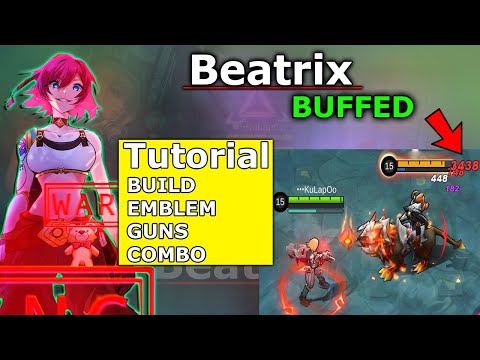 How to use BEATRIX 2.0 | BEATRIX BUFFED | MOBILE LEGENDS
