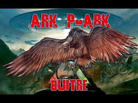 [ARK P-ARK] Todo sobre el Buitre