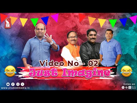 Just Imagine | Video No - 02 | 221124