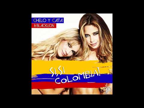Si Si Colombia - Chelo Y Cata & BlackLion