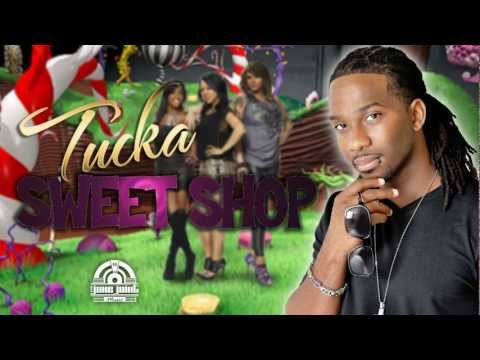 TUCKA - SWEET SHOP ( TuckaTv )