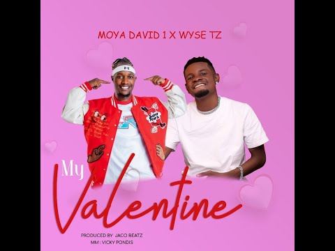 Moyadavid Ft Wyse - Valentine (Official lyric video)